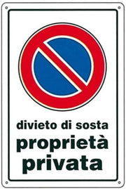 CARTELLO DIVIETO DI SOSTA PROPRIETA PRIVATA