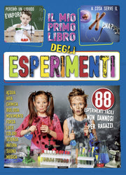 RAGAZZI-MIO PRIMO LIBRO DEGLI ESPERIMENTI