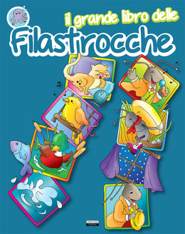 RAGAZZI-GRANDE LIBRO DELLE FILASTROCCHE