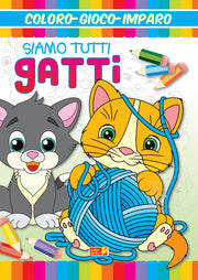 GIOCO COLORO IMPARO - SIAMO TUTTI GATTI 16/B