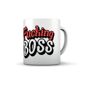 TAZZA FUCKING BOSS