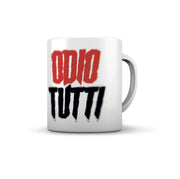 TAZZA ODIO TUTTI