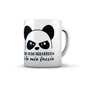 TAZZA NON SONO ARRABBIATO è LA MIA FACCIA